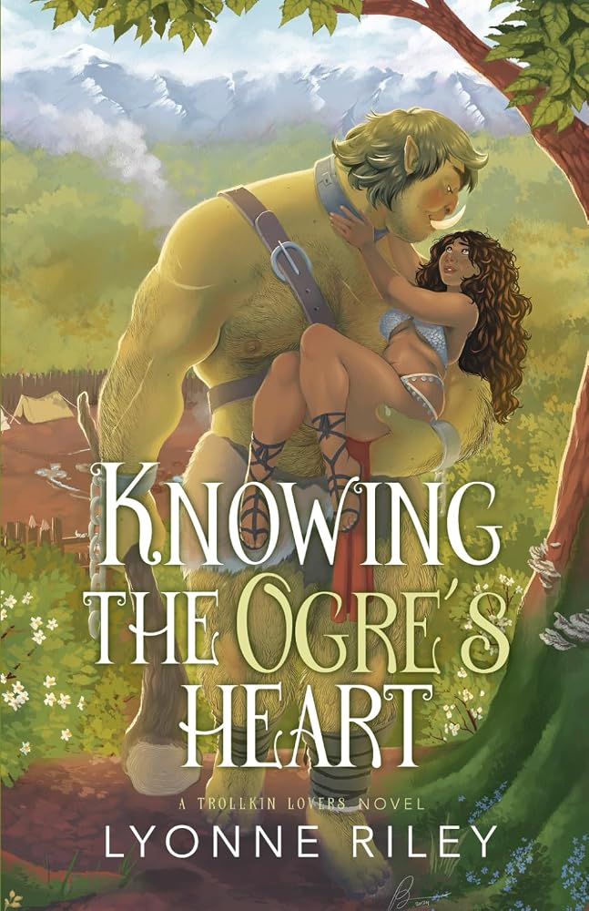 Knowing the Ogre's Heart (Trollkin Lovers) cover image