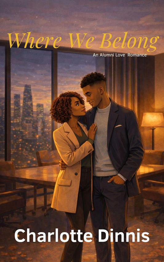 Where We Belong (Alumni Love, #1) by Charlotte Dinnis (Review)