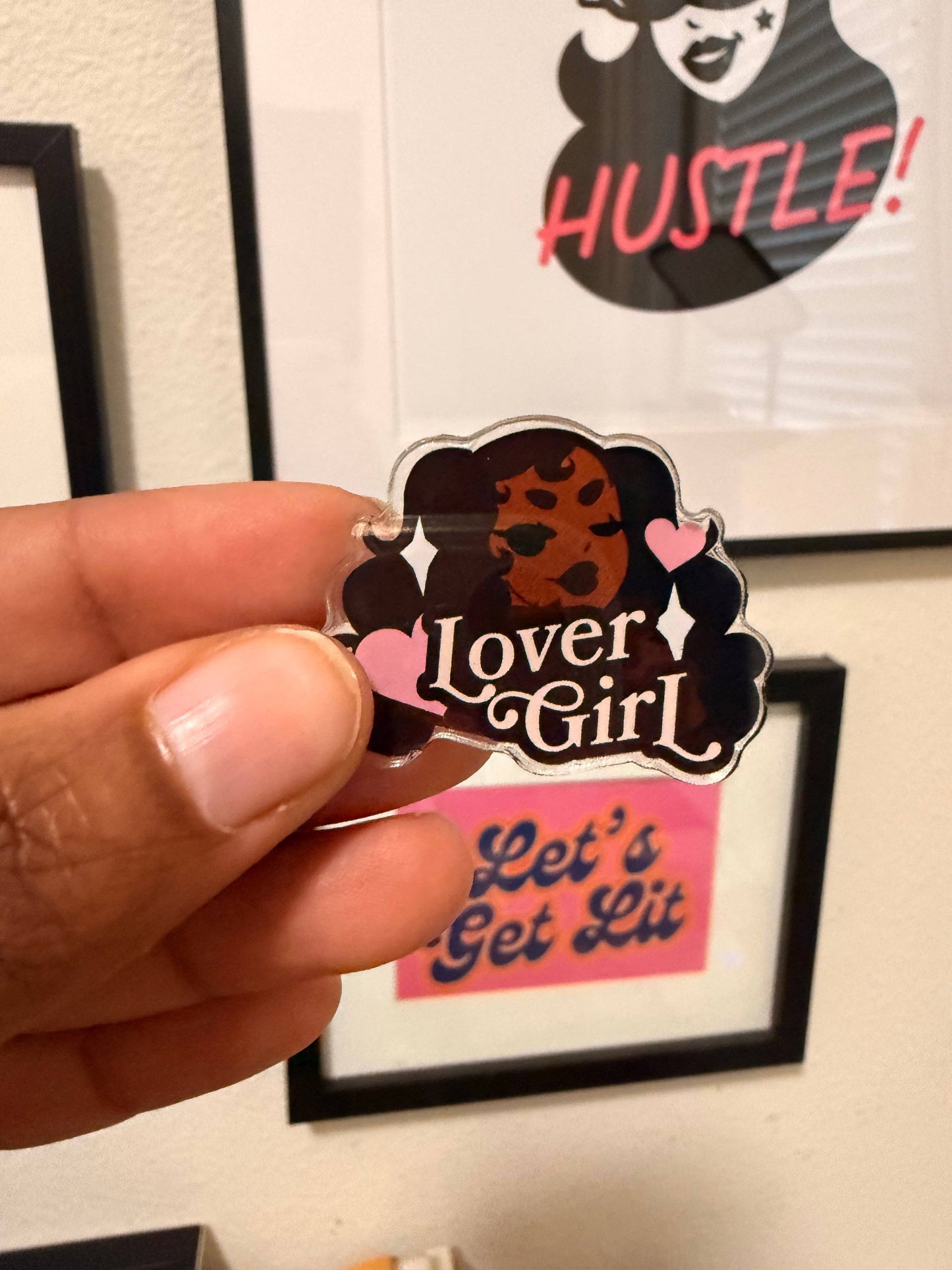 “Lover Girl” Acrylic Pin (Pre-Order)