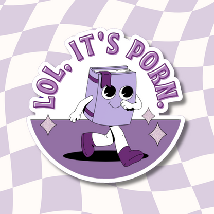 LOL It's Porn Dye Cut Sticker