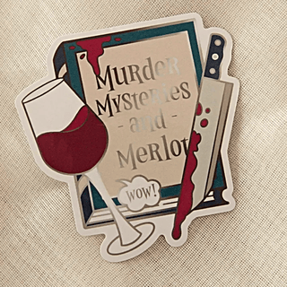 "Murder Mystery and Merlot" Bookish Sticker