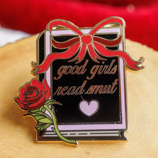 "Good Girls Read Smut" Bookish Enamel Pin