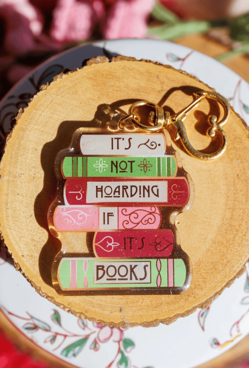 "It's Not Hoarding If It's Books" Bookish Keychain & EReader Charm