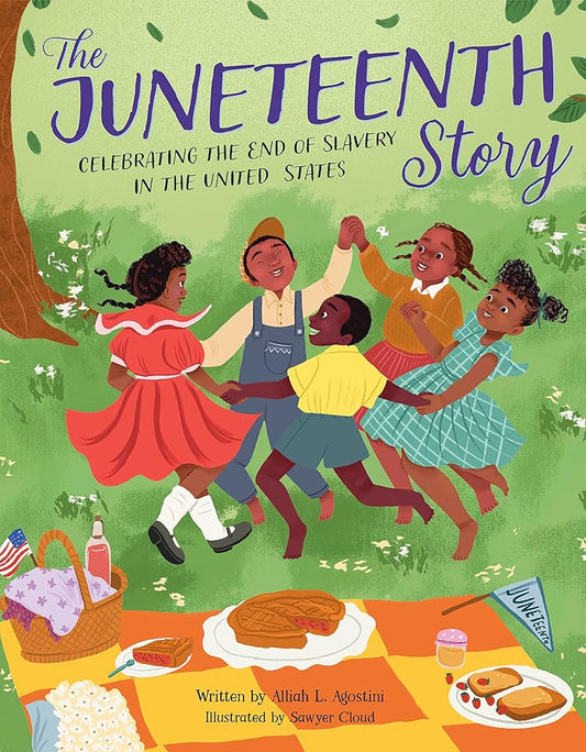 The Juneteenth Story: Celebrating the End of Slavery in the United States (Holiday Celebration) cover image
