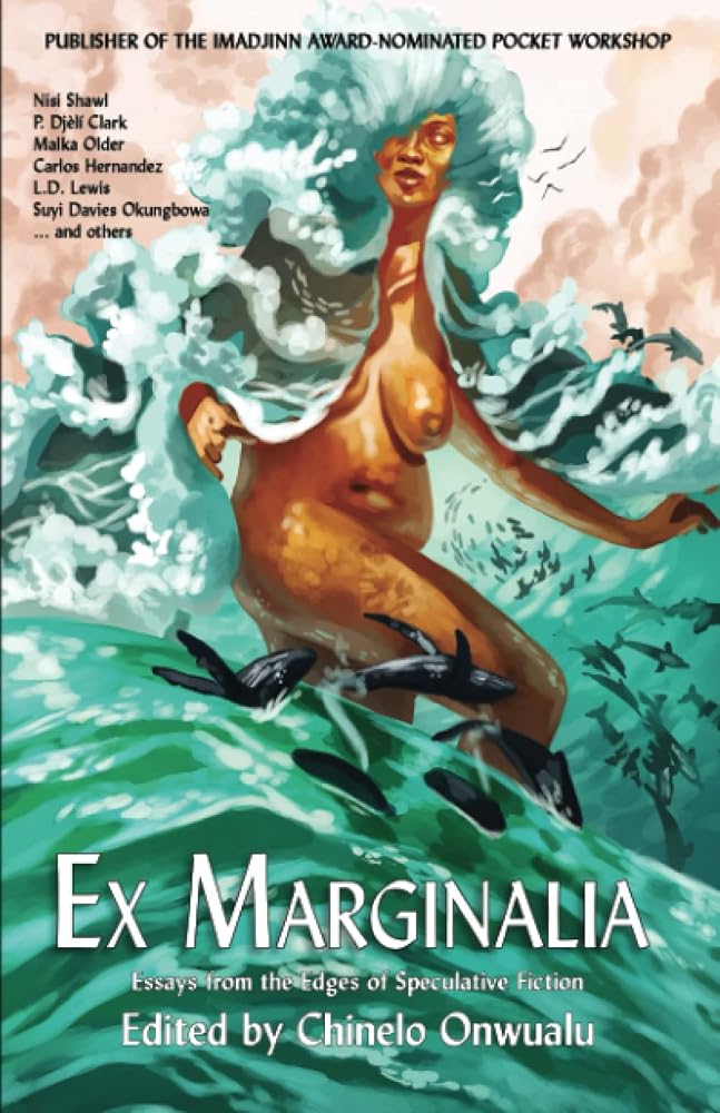 Ex Marginalia: Essays from the Edges of Speculative Fiction cover image