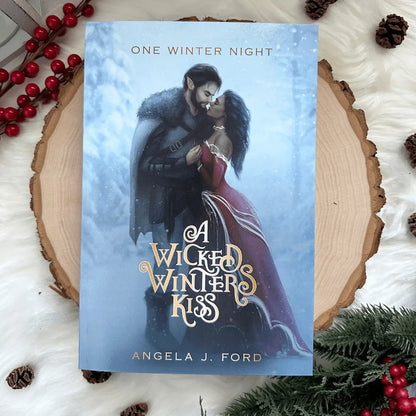 A Wicked Winter's Kiss: A Swoony Holiday Romance