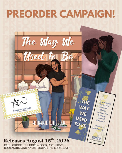 The Way We Used to Be by Amarie Wheeler (Pre-Order)