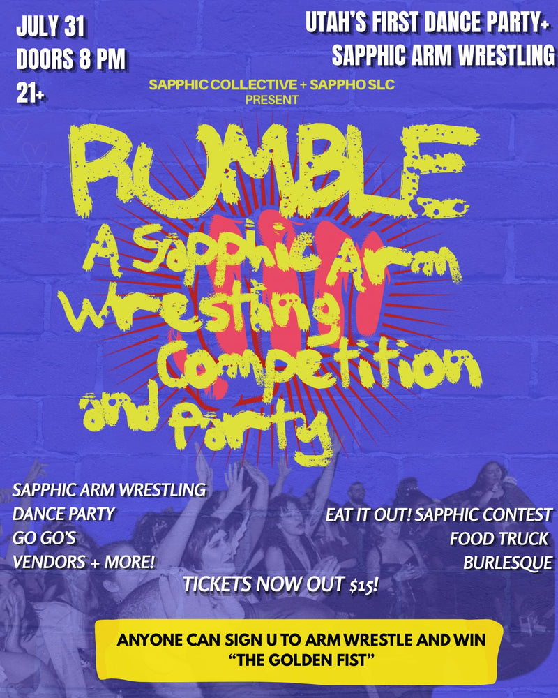 RUMBLE: Sapphic Arm Wrestling by Sappho SLC & The Sapphic Collective