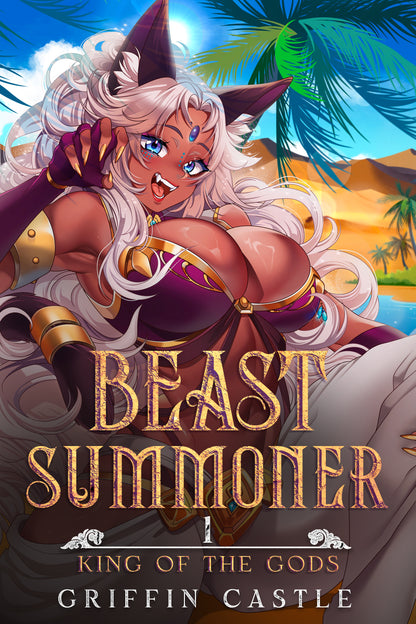 Book cover for 'Beast Summoner: King of the Gods' by Griffin Castle, featuring an anime-style illustration of a female beastwoman with long white hair, cat ears, and a purple outfit against a tropical desert and palm background.