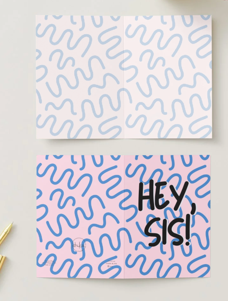 Hey Sis Greeting Card for Sisters and Best Friends — Recycled Paper