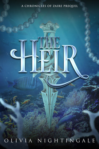 Book cover for 'The Heir' by Olivia Nightingale, featuring a silver bone sword embedded in an underwater coral reef scene with blue water, fish, pearl beads, and large stylized title text.