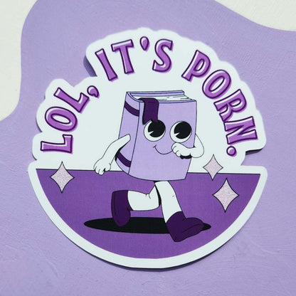 LOL It's Porn Dye Cut Sticker
