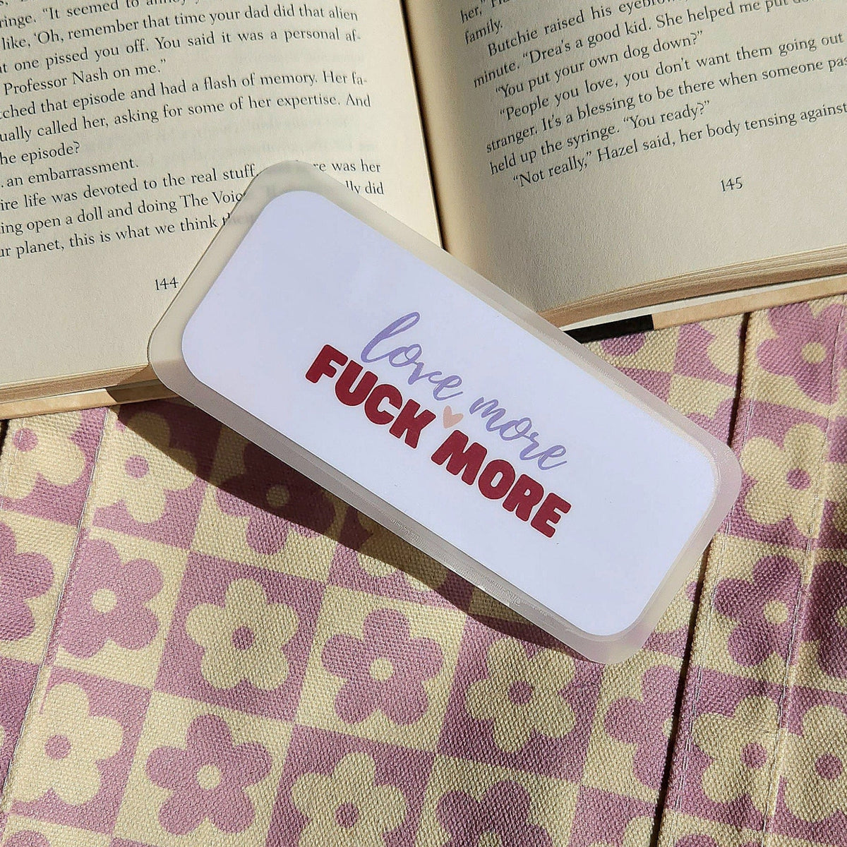 Love More Fuck More Bookmark